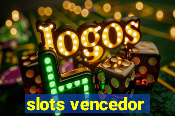 slots vencedor